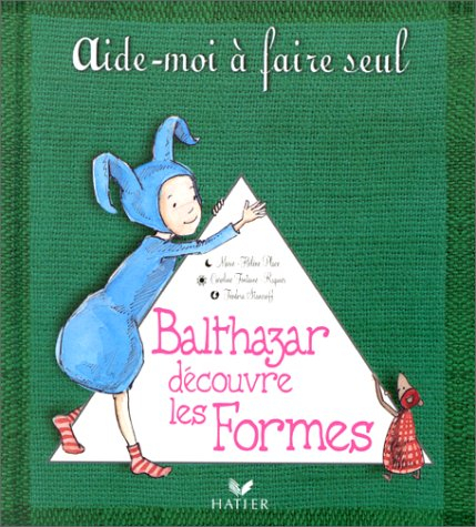 Balthazar découvre les formes
