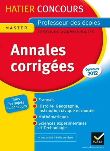 Annales corrigées, master, professeur des écoles, épreuves d'admissibilité : concours 2012