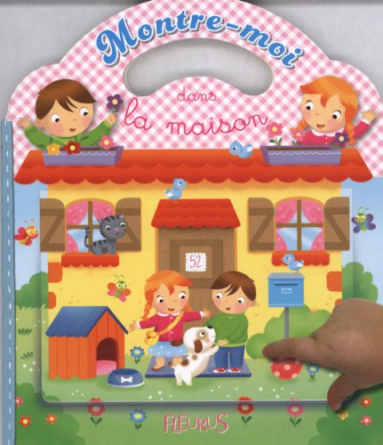 Montre-moi dans la maison