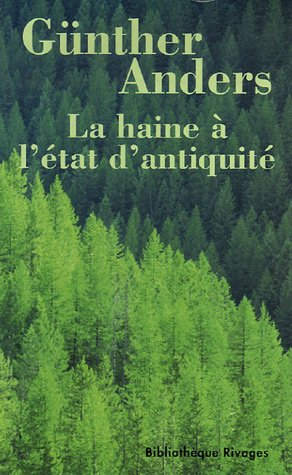La haine à l'état d'antiquité