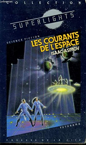 les courants de l'espace