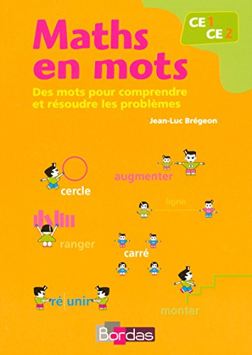 Maths en mots CE : des mots pour comprendre et résoudre les problèmes