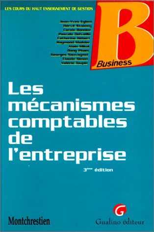 Les mécanismes comptables de l'entreprise
