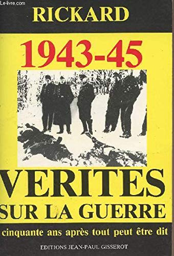Vérités sur la guerre : 1943-45