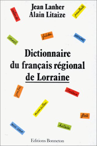 Dictionnaire du français régional de Lorraine