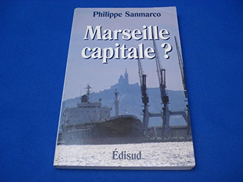Marseille capitale ?