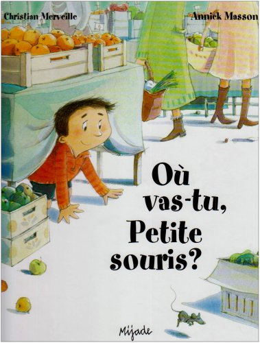 Où vas-tu, petite souris ?