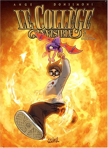 Le collège invisible. Vol. 2. Furor draconis