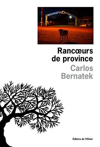 Rancoeurs de province