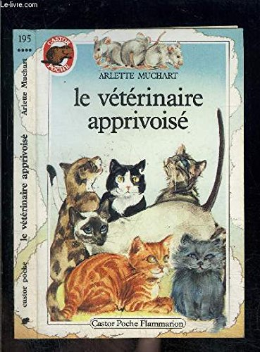 Le Vétérinaire apprivoisé