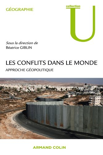 Les conflits dans le monde : approche géopolitique