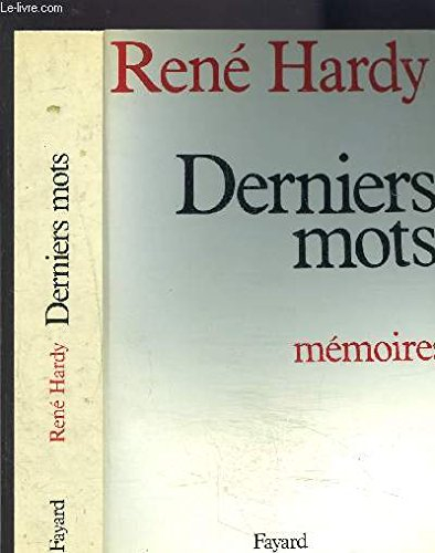Derniers mots : mémoires