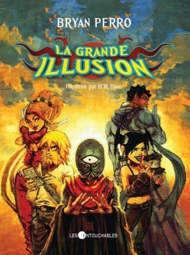 la grande illusion : une histoire