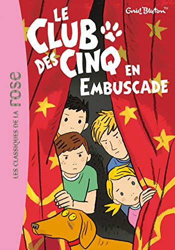 Le club des Cinq. Le club des Cinq en embuscade