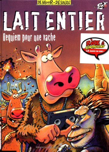 Lait entier. Vol. 2. Requiem pour une vache