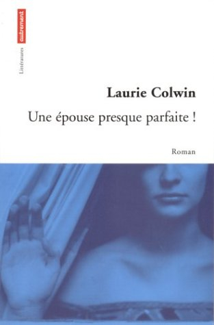 Une épouse presque parfaite !