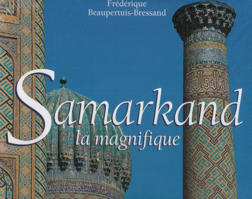 Samarkand : la magnifique
