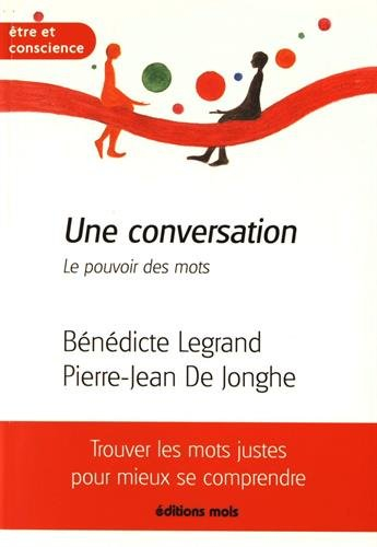 Une conversation : le pouvoir des mots