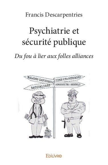 Psychiatrie et sécurité publique
