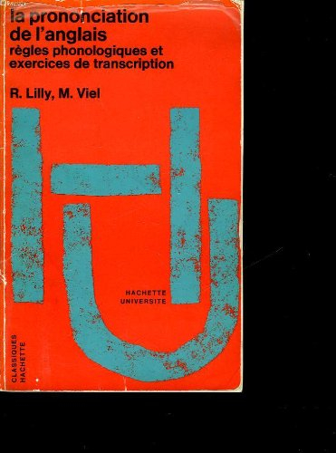 la prononciation de l'anglais - regles phonologiques et exercices de transcription
