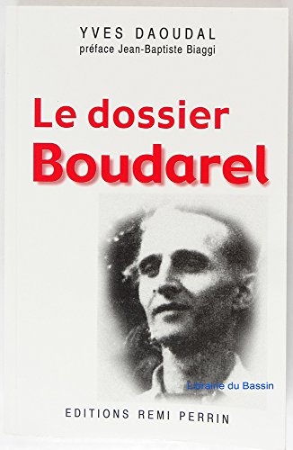 Le dossier Boudarel ou Le procès impossible du communisme