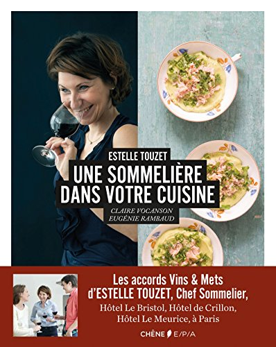 Une sommelière dans votre cuisine