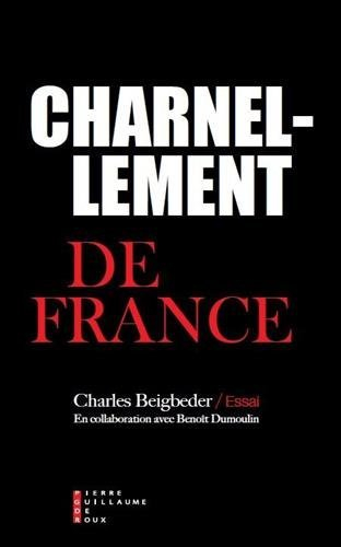 Charnellement de France : essai