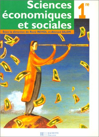 Sciences économiques et sociales, 1re ES : livre de l'élève