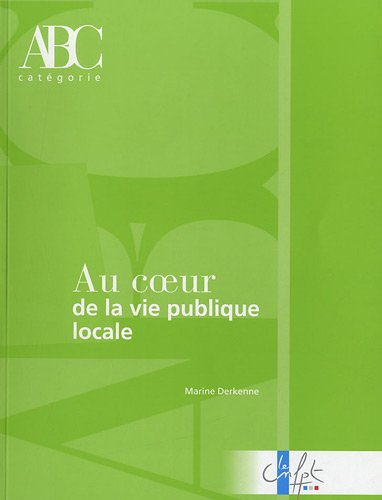 Découvrir la vie publique locale : catégorie A, B, C