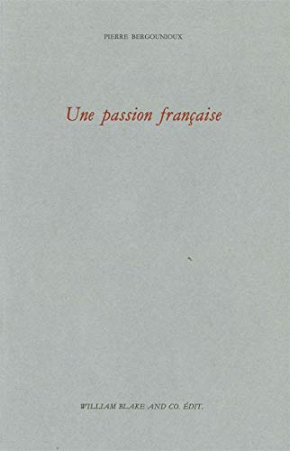 Une passion française