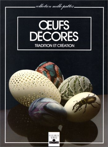 Oeufs décorés : tradition et création