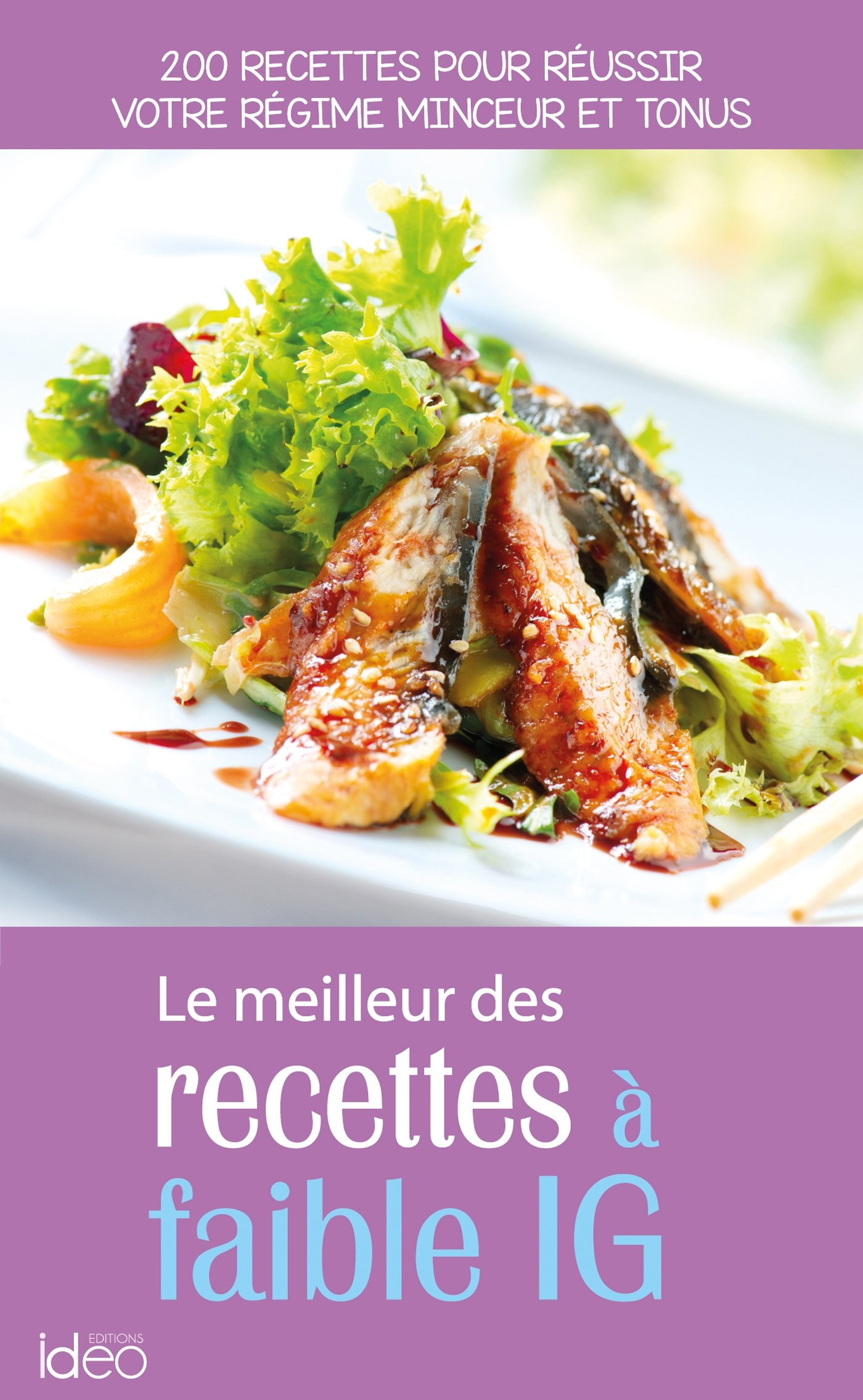 Le meilleur des recettes à faible IG