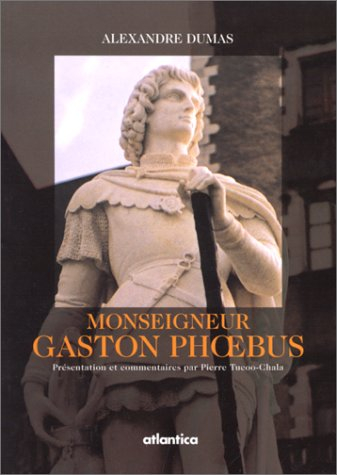 Gaston Fébus par Alexandre Dumas