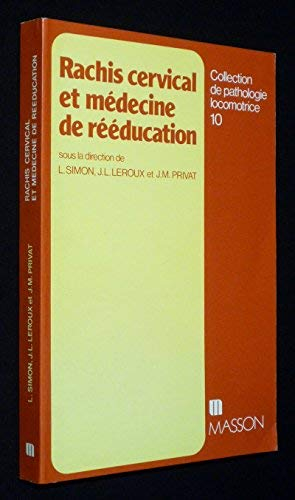 Rachis cervical et médecine de rééducation