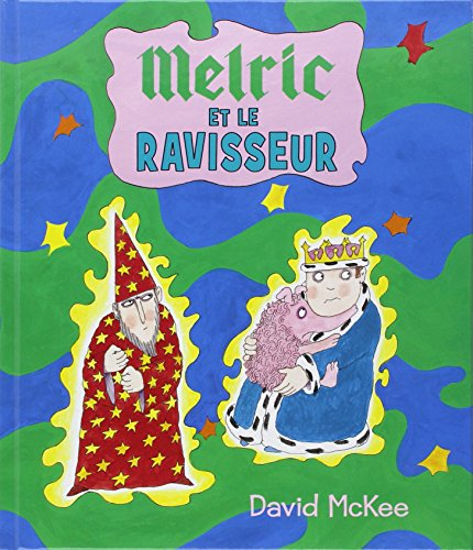 Melric et le ravisseur