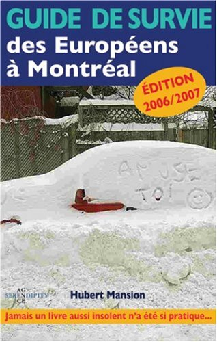 Guide de survie des Européens à Montréal