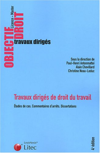 Travaux dirigés de droit du travail : études de cas, commentaires d'arrêts, dissertations