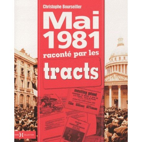 Mai 1981 raconté par les tracts