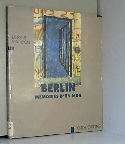Berlin, mémoire d'un mur