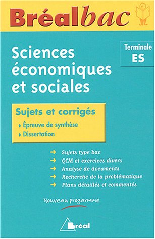 Sciences économiques et sociales terminale ES : sujets et corrigés
