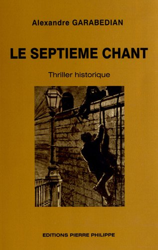 Le septième chant : thriller historique