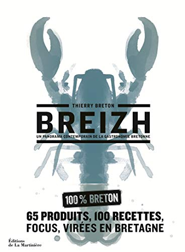 Breizh : un panorama contemporain de la gastronomie bretonne