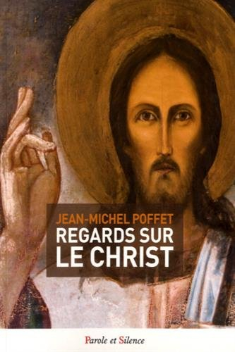 Regards sur le Christ