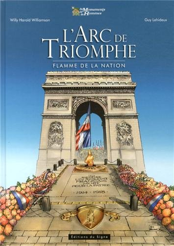 L'Arc de triomphe : flamme de la nation