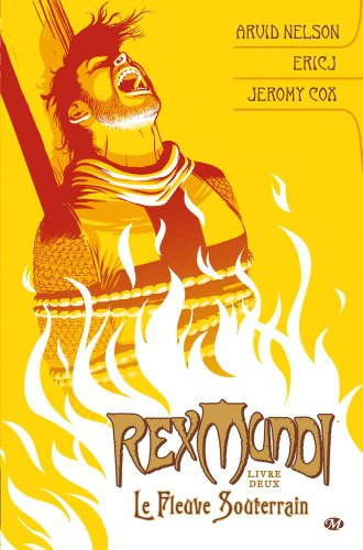 Rex mundi. Vol. 2. Le fleuve souterrain