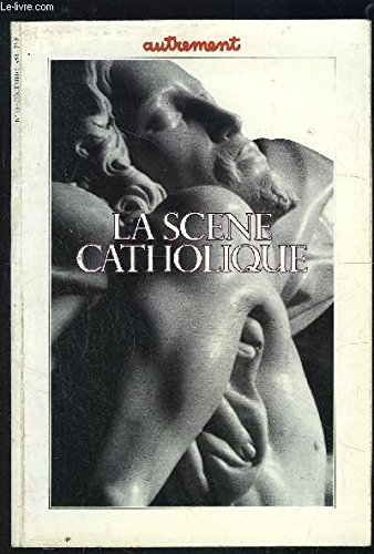 la scène catholique