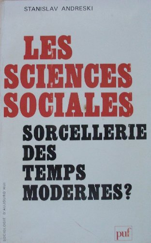 sciences sociales, sorcellerie des temps modernes