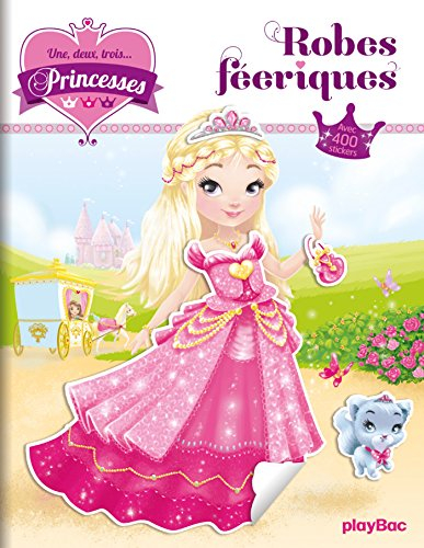 Une, deux, trois... Princesses : robes féériques