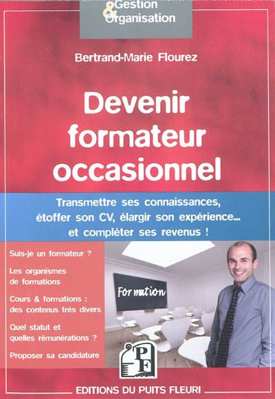 Devenir formateur occasionnel : transmettez vos connaissances, étoffez vos CV... et améliorez vos re