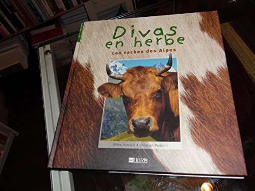 Divas en herbe : les vaches des Alpes